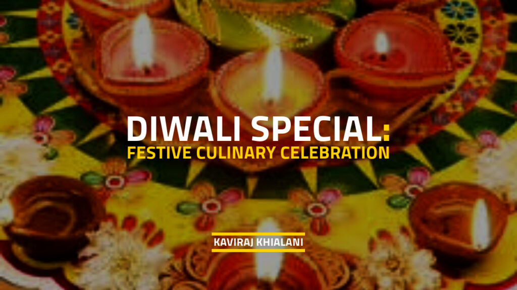 Diwali Festival Culinary Celebrations