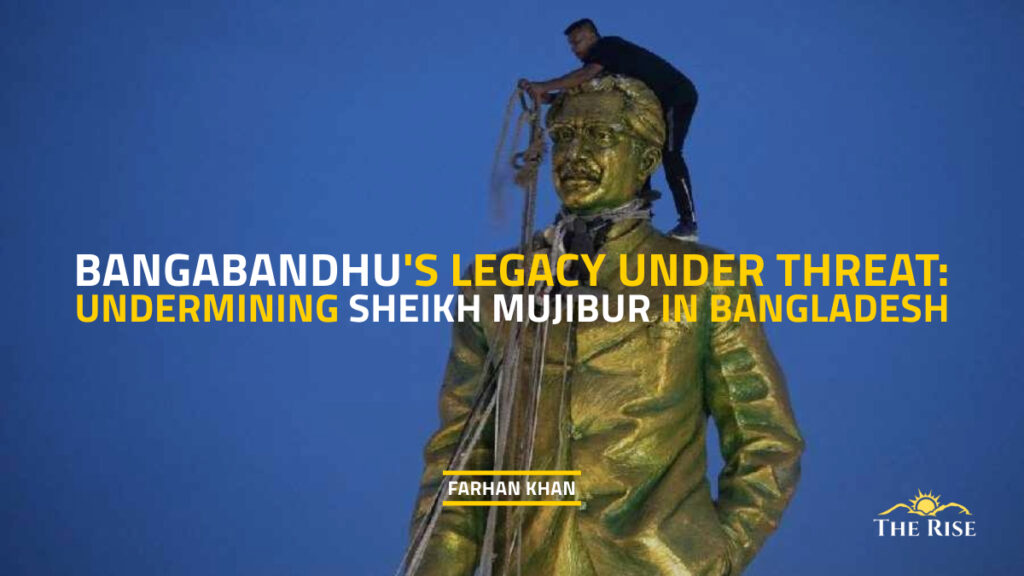 Bangabandhu's Legacy Under Threat