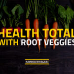 HEALTH TOTAL WITH ROOT VEGGIES