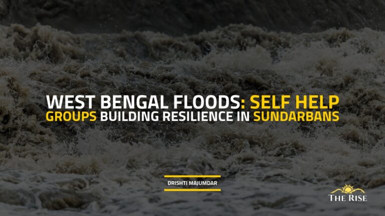 West Bengal Floods and the Women Who Lead: SHGs Building Resilience in the Sundarbans