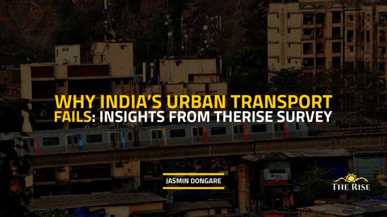 Why India’s Urban Transport Fails: Insights from TheRise Survey on Commuters, Traffic, and Safety