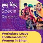 Workplace Leave Entitlements for Women in Bihar