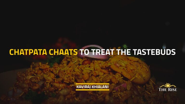 Chatpata Chaats to Treat the Tastebuds
