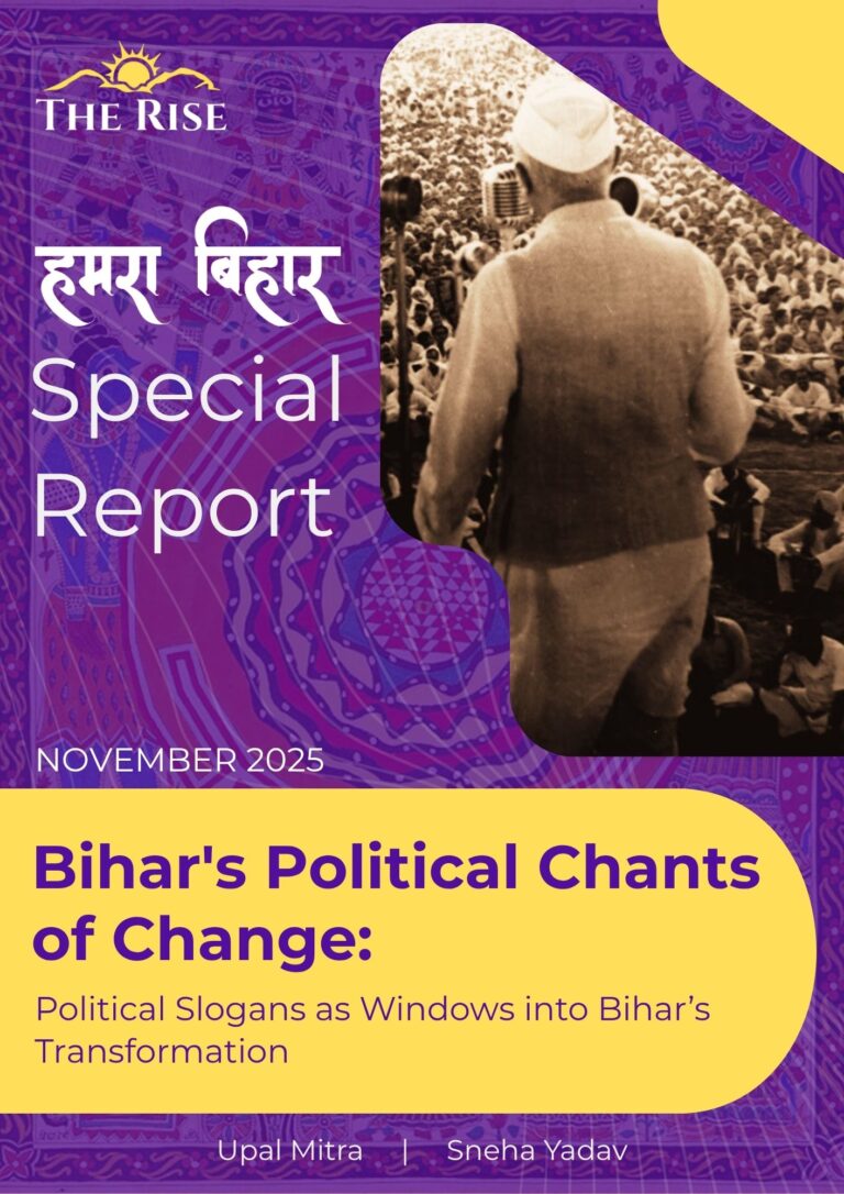 Bihar’s Political Chants of Change: Political Slogans as Windows into Bihar’s Transformation