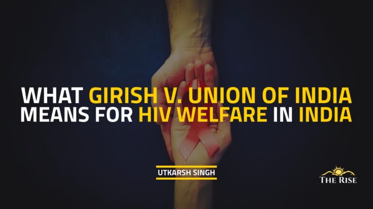 What Girish v. Union of India Means for HIV Welfare in India