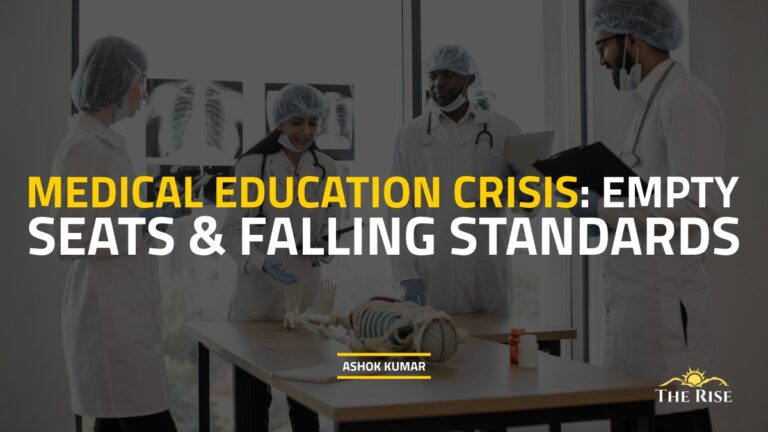 India’s Medical Education Crisis: Empty Seats, Falling Standards