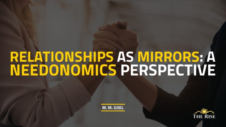 Relationships as Mirrors: A Needonomics Perspective