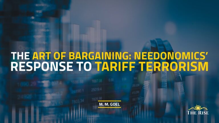 The Art of Bargaining: Needonomics’ Response to Tariff Terrorism