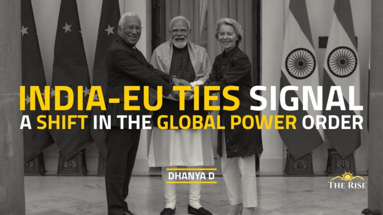 India-EU Ties Signal a Shift in the Global Power Order