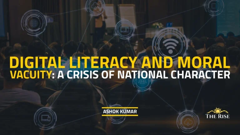Digital Literacy and Moral Vacuity: A Crisis of National Character 