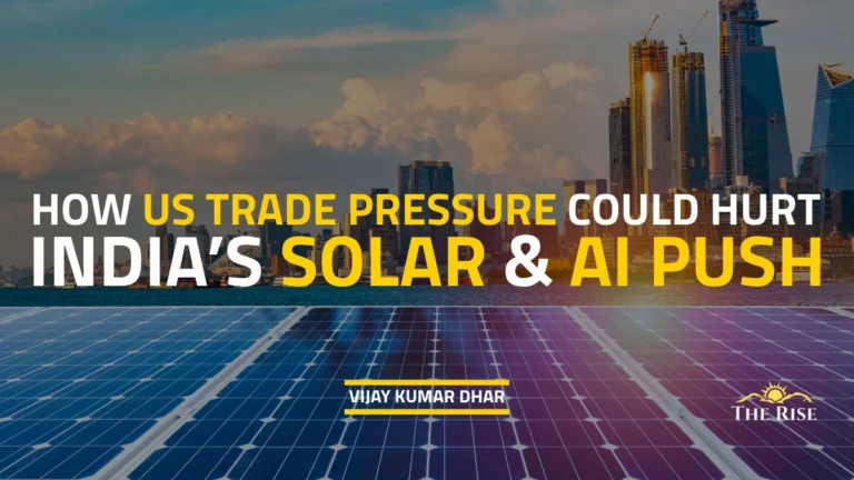 How US Trade Pressure Could Hurt India’s Solar & AI Push