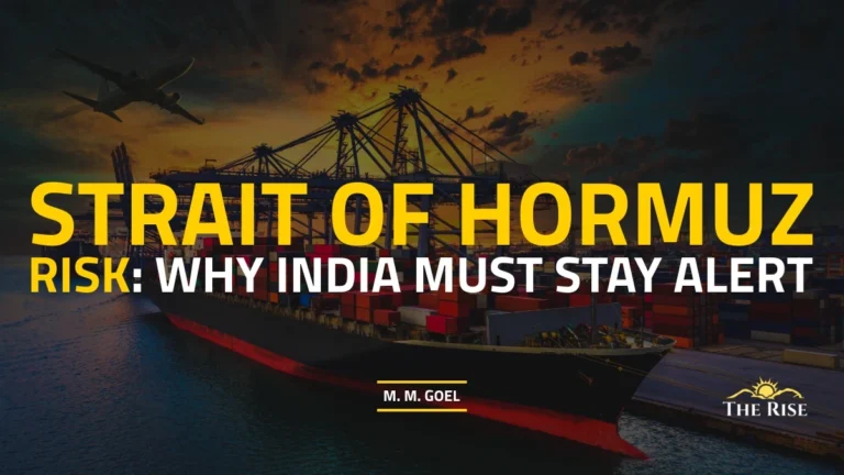 Strait of Hormuz Risk: Why India Must Stay Alert
