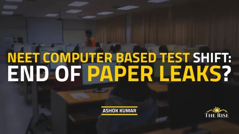 NEET Computer Based Test Shift: End of Paper Leaks?