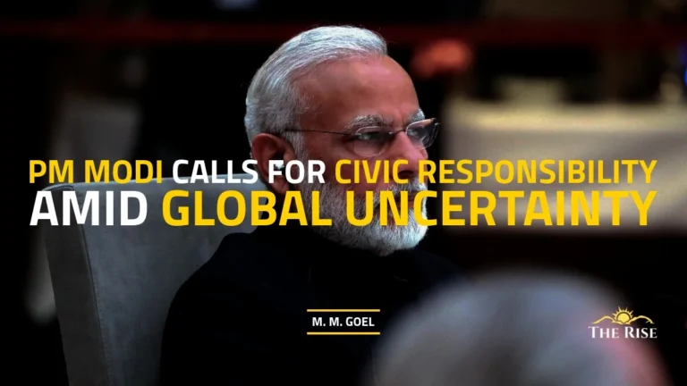 PM Modi Calls for Civic Responsibility Amid Global Uncertainty