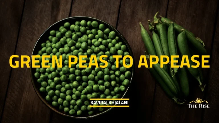 GREEN PEAS TO APPEASE