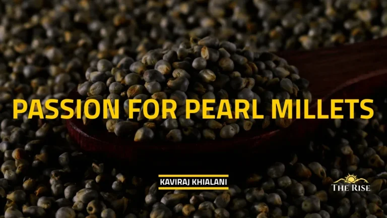 Passion For Pearl Millets
