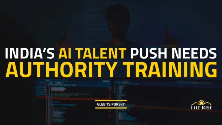 INDIA’S AI TALENT PUSH NEEDS AUTHORITY TRAINING